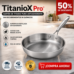 TitanioX Pro® – Sartén de Titanio Puro Antiadherente sin Recubrimientos ni Químicos