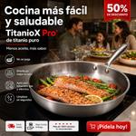 TitanioX Pro® – Sartén de Titanio Puro Antiadherente sin Recubrimientos ni Químicos