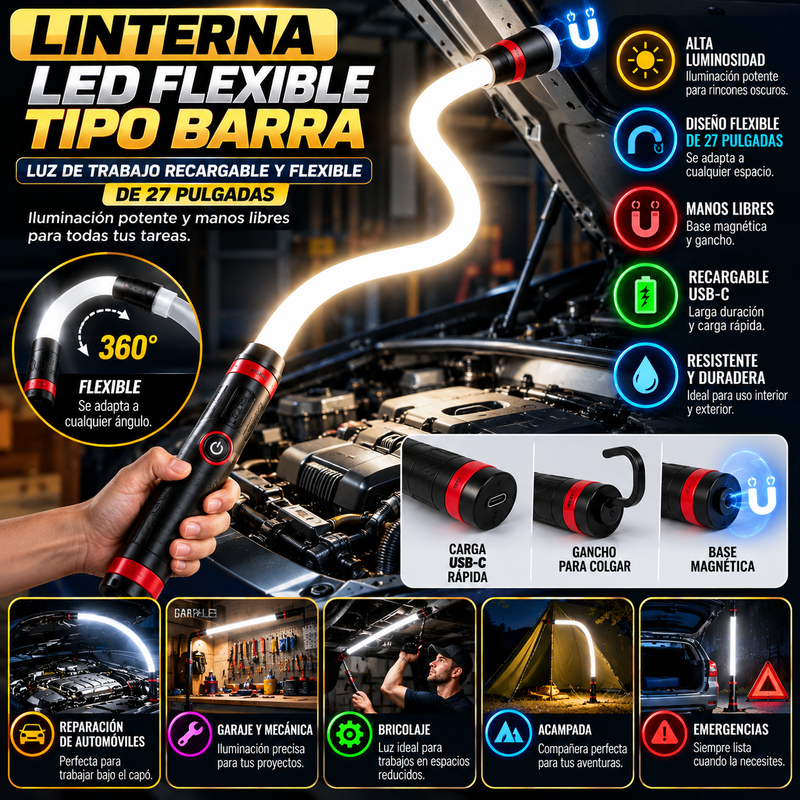 Linterna LED flexible tipo barra – Luz de trabajo LED recargable y flexible de 27 pulgadas; luz de inspección manos libres de alta luminosidad para reparación de automóviles, trabajo bajo el capó, garaje, mecánica, bricolaje, acampada y emergencias.