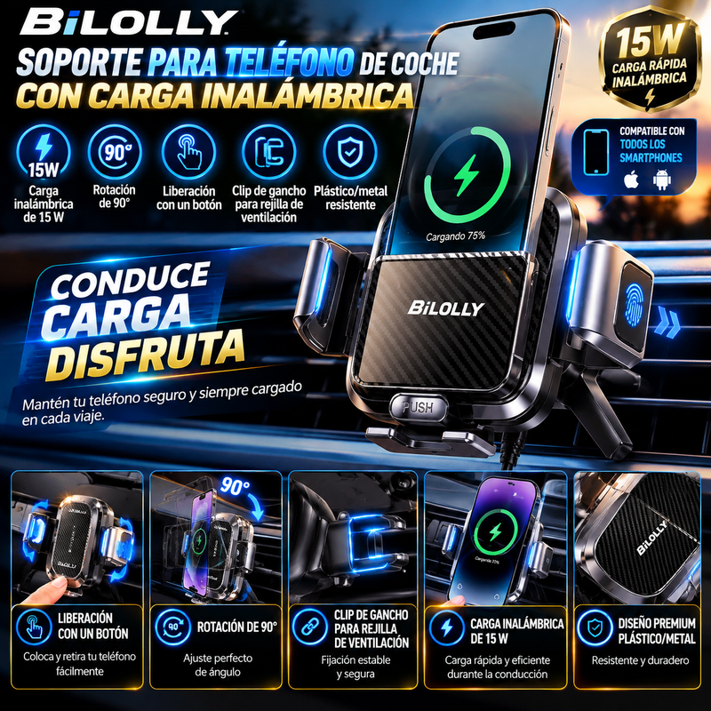 Soporte para teléfono de coche con carga inalámbrica BiLOLLY – Accesorio para automóvil, potencia de 15 W, rotación de 90°, clip de gancho para rejilla de ventilación (plástico/metal), liberación con un botón, y carga inalámbrica.